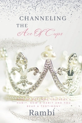 Channeling The Ace Of Cups by J, Rambi