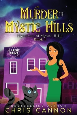Murder in Mystic Hills by Cannon, Chris