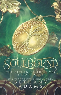 Soulbound by Adams, Bethany