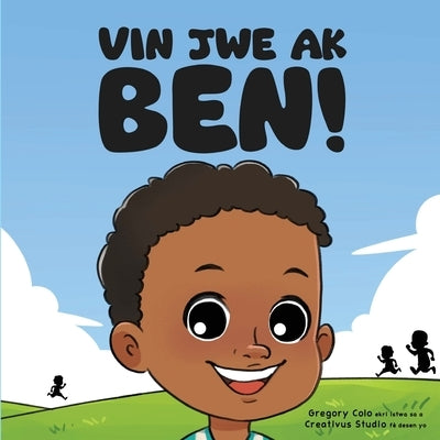Vin Jwe Ak Ben! by Colo, Gregory