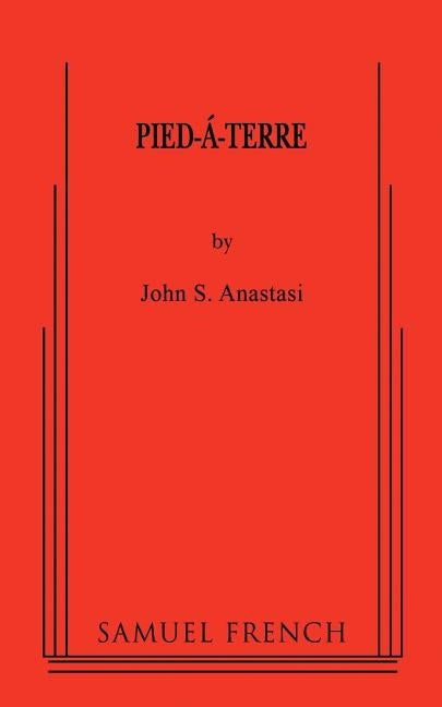 Pied-A-Terre by Anastasi, John