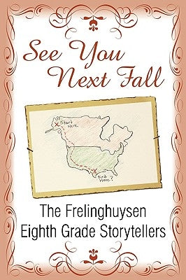 See You Next Fall by Frelinghuysen Eighth Grade Storytellers