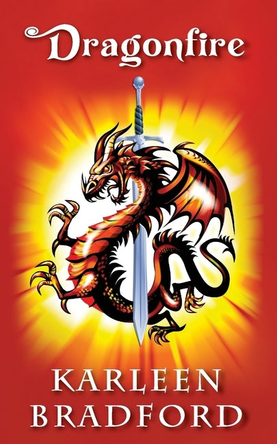 Dragonfire by Bradford, Karleen