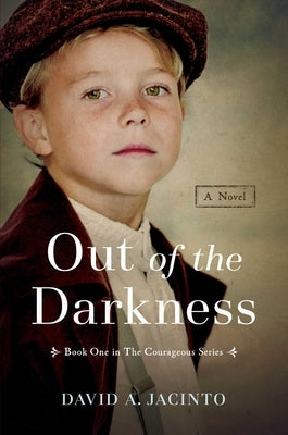 Out of the Darkness by Jacinto, David A.