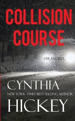 Collision Course by Hickey, Cynthia