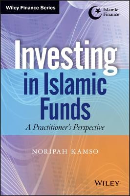 Investing In Islamic Funds by Kamso, Noripah