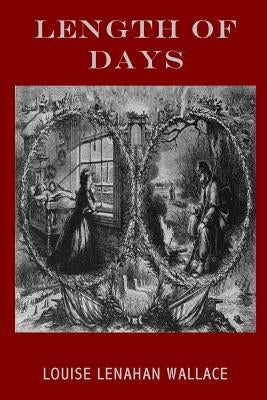 Length of Days by Wallace, Louise Lenahan