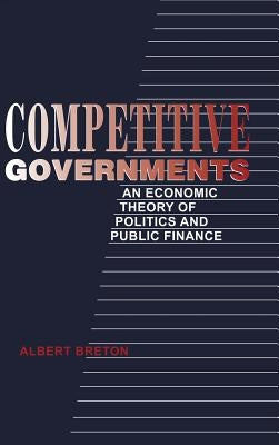 Competitive Governments by Breton, Albert