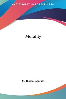 Morality by St Thomas Aquinas