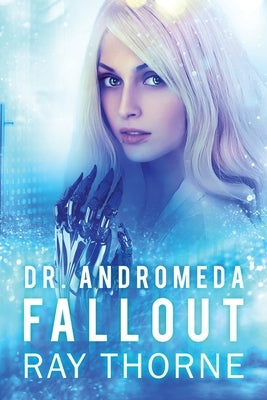 Dr. Andromeda Fallout by Thorne, Ray