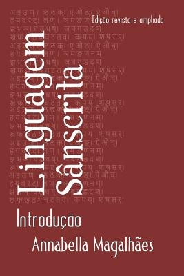 Linguagem Sânscrita: Introdução by MagalhÃ£es, Annabella