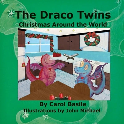 The Draco Twins Christmas Around the World by Basile, Carol