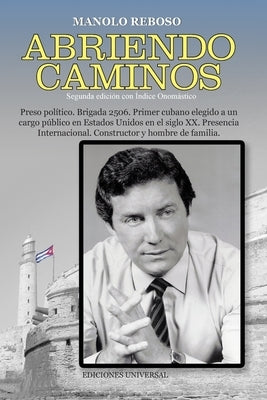 Abriendo Caminos by Reboso, Manolo