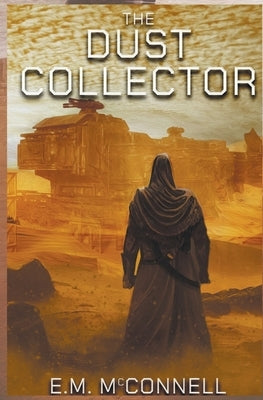 The Dust Collector by McConnell, E. M.