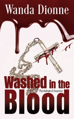 Washed In The Blood by Dionne, Wanda