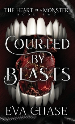 Courted by Beasts by Chase, Eva