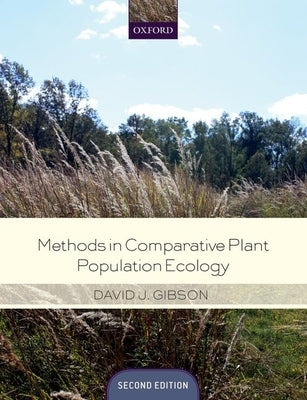 Methods in Comparative Plant Population Ecology (Revised) by Gibson, David
