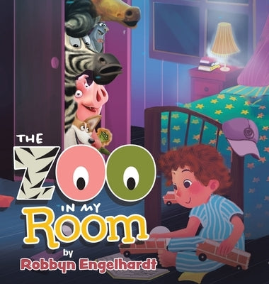The Zoo In My Room by Engelhardt, Robbyn