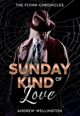Sunday Kind of Love by Wellington, Andrew