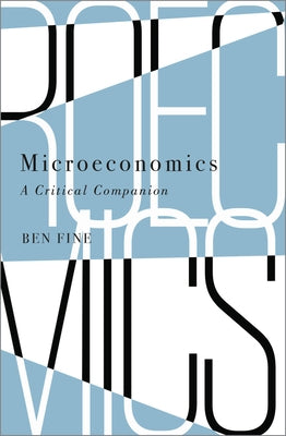 Microeconomics: A Critical Companion by Fine, Ben