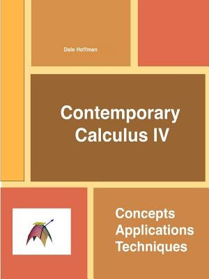 Contemporary Calculus IV by Hoffman, Dale