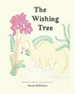 The Wishing Tree by Robinson, Susan