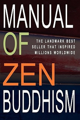 Manual of Zen Buddhism by Suzuki, Daisetz Teitaro