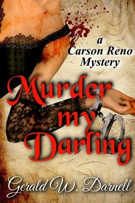 Murder my Darling by Darnell, Gerald