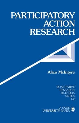 Participatory Action Research by McIntyre, Alice
