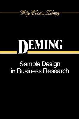 Sample Design in Business Research by Deming, W. Edwards