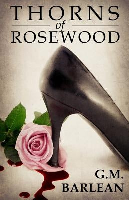 Thorns of Rosewood by Lieske, Victorine