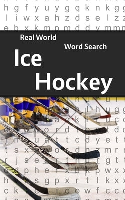 Real World Word Search: Ice Hockey by Kundell, Arthur