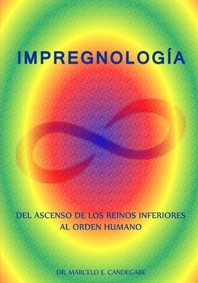 Impregnología by Candegabe, Marcelo Eugenio