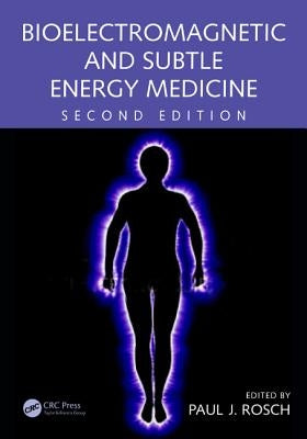 Bioelectromagnetic and Subtle Energy Medicine by Langdon, Davis