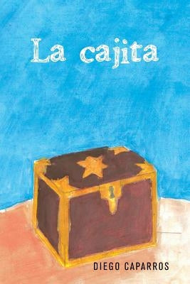 La Cajita by Caparros, Diego
