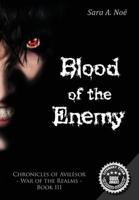 Blood of the Enemy by NoÃ«, Sara a.