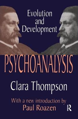 Psychoanalysis by Thompson, Clara