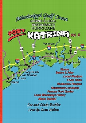Mississippi Gulfcoast Casino & Local Restaurants: Post Hurricane Katrina by Eschler, Linda