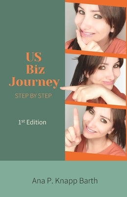 Us Biz Journey: Step by Step by Knapp Barth, Ana P.