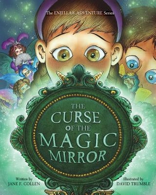 The Curse of the Magic Mirror by Trumble, David