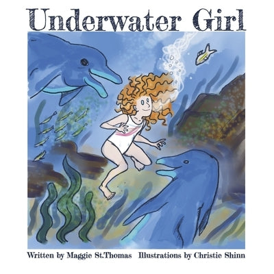 Underwater Girl by St Thomas, Maggie