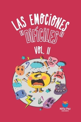 Las emociones difíciles Vol. II by Mezzabotta, Emiliano