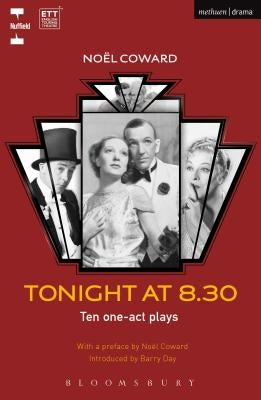 Tonight at 8.30 by Coward, NoÃ«l