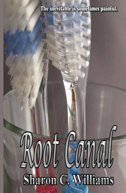 Root Canal by Designs, L. B. Cover Art