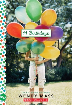 11 Birthdays by Mass, Wendy