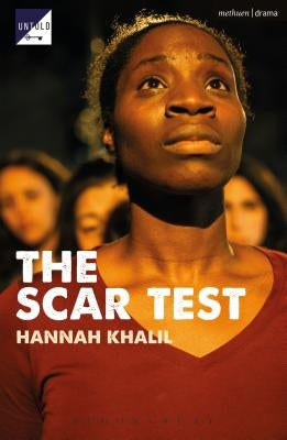 The Scar Test by Khalil, Hannah