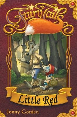 Fairy Tails: Little Red by Gorden, Jonny