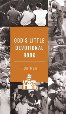 God's Little Devotional Book for Men by Honor Books