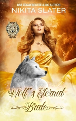 Wolf's Eternal Bride by Publishing, Jem Monday