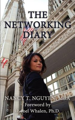 The Networking Diary by Whalen Ph. D., Joel